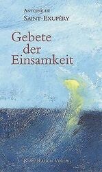 Gebete der Einsamkeit von Saint-Exupery, Antoine de | Buch | Zustand sehr gut*** So macht sparen Spaß! Bis zu -70% ggü. Neupreis ***