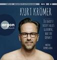 Krömer  Kurt. Du darfst nicht alles glauben, was du denkst. Audio-CD