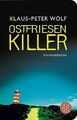 OstfriesenKiller: Kriminalroman von Wolf, Klaus-Peter | Buch | Zustand gut