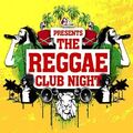 Various - The Reggae Club Night