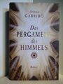 Das Pergament des Himmels Garrido, Antonio