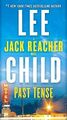 Past Tense: A Jack Reacher Novel von Child, Lee | Buch | Zustand sehr gut