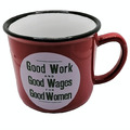 Good Work Good Wages Good Women Retro WW2 Style Tasse rot Keramik Weihnachtsgeschenk