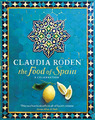 Das Essen Spaniens - Roden, Claudia