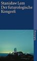 Der futurologische Kongreß: Aus Ijon Tichys Erinnerungen... | Buch | Zustand gut