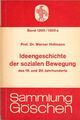 Ideengeschichte der sozialen Bewegung des 19. und 20. Jahrhunderts. Werner Hofma