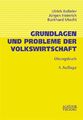 Grundlagen und Probleme der Volkswirtschaft