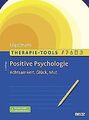 Therapie-Tools Positive Psychologie: Achtsamkeit, Glück ... | Buch | Zustand gut