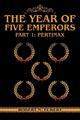 The Year of Five Emperors | Robert N. Eckert | Part 1: Pertinax | Taschenbuch