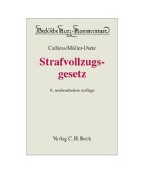 Strafvollzugsgesetz.: Gesetz über den Vollzug der Freiheitsstrafe und der freih