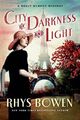 City of Darkness and Light (Molly Murphy Mysteries) - Bowen, Rhys