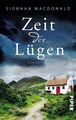 Zeit der Lügen: Roman MacDonald, Siobhan und Karin Dufner: