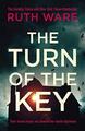 The Turn of the Key: the addictive new t..., Ware, Ruth