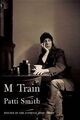 M Train von Smith, Patti | Buch | Zustand sehr gut