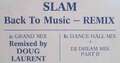 Slam - Back To Music Remix 12" W/Lbl Vinyl Schallplatte 4