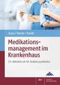 Medikationsmanagement im Krankenhaus Insa Gross