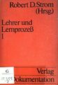 Lehrer und Lernprozess; Bd. 1. (Nr. 567) UTB Strom, Robert D.: