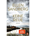 Keine Reue: Roman. Dunkle Geheimnisse und menschliche Abgründe – Der neue h ...