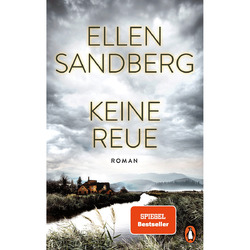 Keine Reue: Roman. Dunkle Geheimnisse und menschliche Abgründe – Der neue h ...