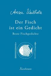 Der Fisch ist ein Gedicht | Buch | 9783956141997