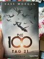 Die 100 - Tag 21 von Kass Morgan (2015, Taschenbuch) Band 2 und 3!