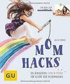 Mom Hacks: Die genialsten Tipps & Tricks für Eltern zum ... | Buch | Zustand gut