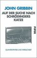 Auf der Suche nach Schrödingers Katze: Quantenphysik und... | Buch | Zustand gut