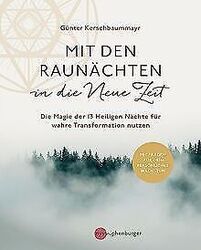 Mit den Raunächten in die Neue Zeit: Die Magie der ... | Buch | Zustand sehr gutGeld sparen & nachhaltig shoppen!