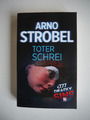 Toter Schrei - Arno Strobel