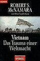 Vietnam. Das Trauma einer Weltmacht. von McNamara, Rober... | Buch | Zustand gut