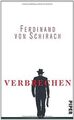 Verbrechen: Stories von Schirach, Ferdinand von | Buch | Zustand akzeptabel