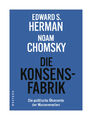 Die Konsensfabrik von Edward S. Herman, Noam Chomsky, Uwe Krüger