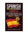 Spanish Short Stories for Beginners: : 2 Books in 1: Become Fluent in Less Than 