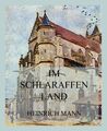 im Schlaraffenland | Heinrich Mann | Ein Roman unter feinen Leuten | Taschenbuch