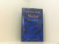 Medea: Stimmen Stimmen ; Roman Wolf, Christa: 661288556