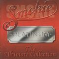 SMOKIE:THE ULTIMATE COLLECTION        * PLATINUM*   Südafrica