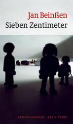 Sieben Zentimeter Jan Beinßen Taschenbuch Paul Flemming 280 S. Deutsch 2006