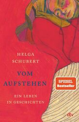 Vom Aufstehen - Helga Schubert -  9783423282789