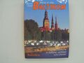 Reise in das Baltikum: Auf Spurensuche in Estland, Lettland und Litauen. Welder,