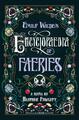 Heather Fawcett ~ Emily Wilde's Encyclopaedia of Faeries: A No ... 9780593597620