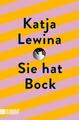 Katja Lewina / Sie hat Bock /  9783832166014