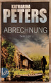 Abrechnung von Katharina Peters (2016, Taschenbuch) Thriller