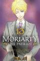 Moriarty der Patriot, Vol. 13 von Ryosuke Takeuchi