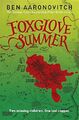 Foxglove Summer: The Fifth Rivers of London novel  by Ben Aaronovitch 0575132523