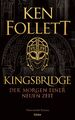 Kingsbridge - Der Morgen einer neuen Zeit | Historischer Roman | Ken Follett