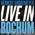 Live in Bochum von Grönemeyer,Herbert | CD | Zustand gut