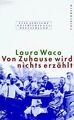 Von Zuhause wird nichts erzählt: Eine jüdische Gesc... | Buch | Zustand sehr gut