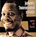 Johnny Hammond Smith - Opus de Funk *** WIE NEU ***