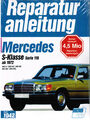 Reparaturanleitung Mercedes S-Klasse W116 ab 1972 (280 350 450 S SE SEL) Bd 1042