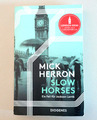 Slow Horses - Ein Fall für Jackson Lamb 1 - Slough House - Herron, Mick - NR -
